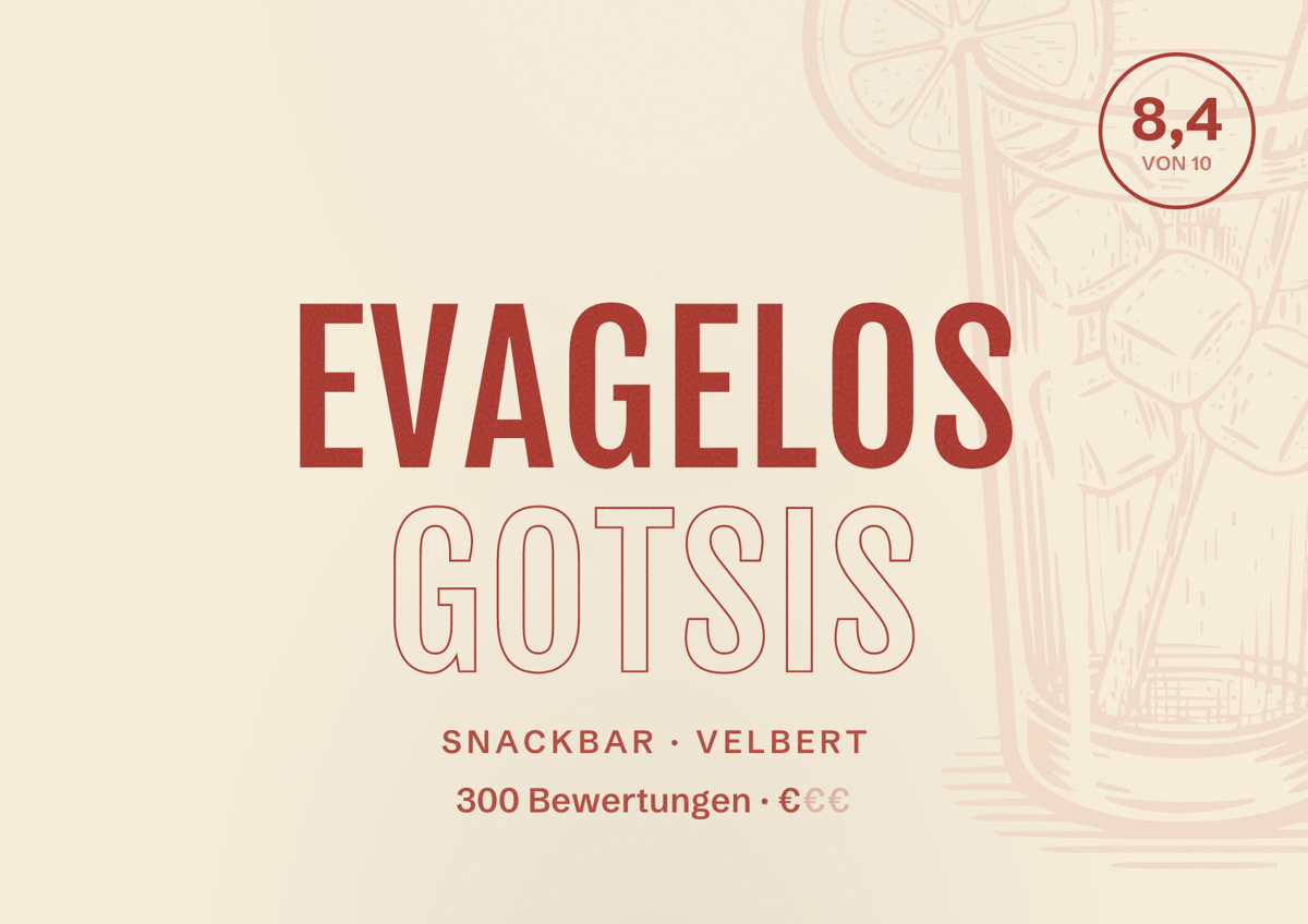 Illustriertes Poster von Evagelos Gotsis, Snackbar in Velbert: Bewertung 8,4 von 10 aus 300 Bewertungen, Preisniveau €