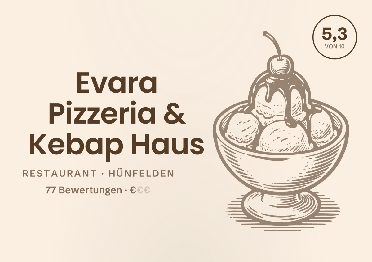 Illustriertes Poster von Evara Pizzeria & Kebap Haus, Restaurant in Hünfelden: Bewertung 5,3 von 10 aus 77 Bewertungen, Preisniveau €