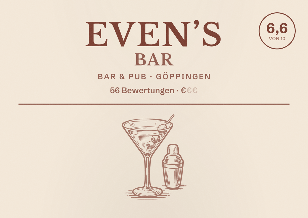 Illustriertes Poster von Even’s Bar, Bar & Pub in Göppingen: Bewertung 6,6 von 10 aus 56 Bewertungen, Preisniveau €