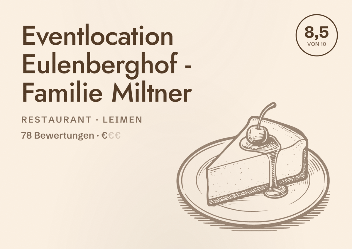 Illustriertes Poster von Eventlocation Eulenberghof - Familie Miltner, Restaurant in Leimen: Bewertung 8,5 von 10 aus 78 Bewertungen, Preisniveau €