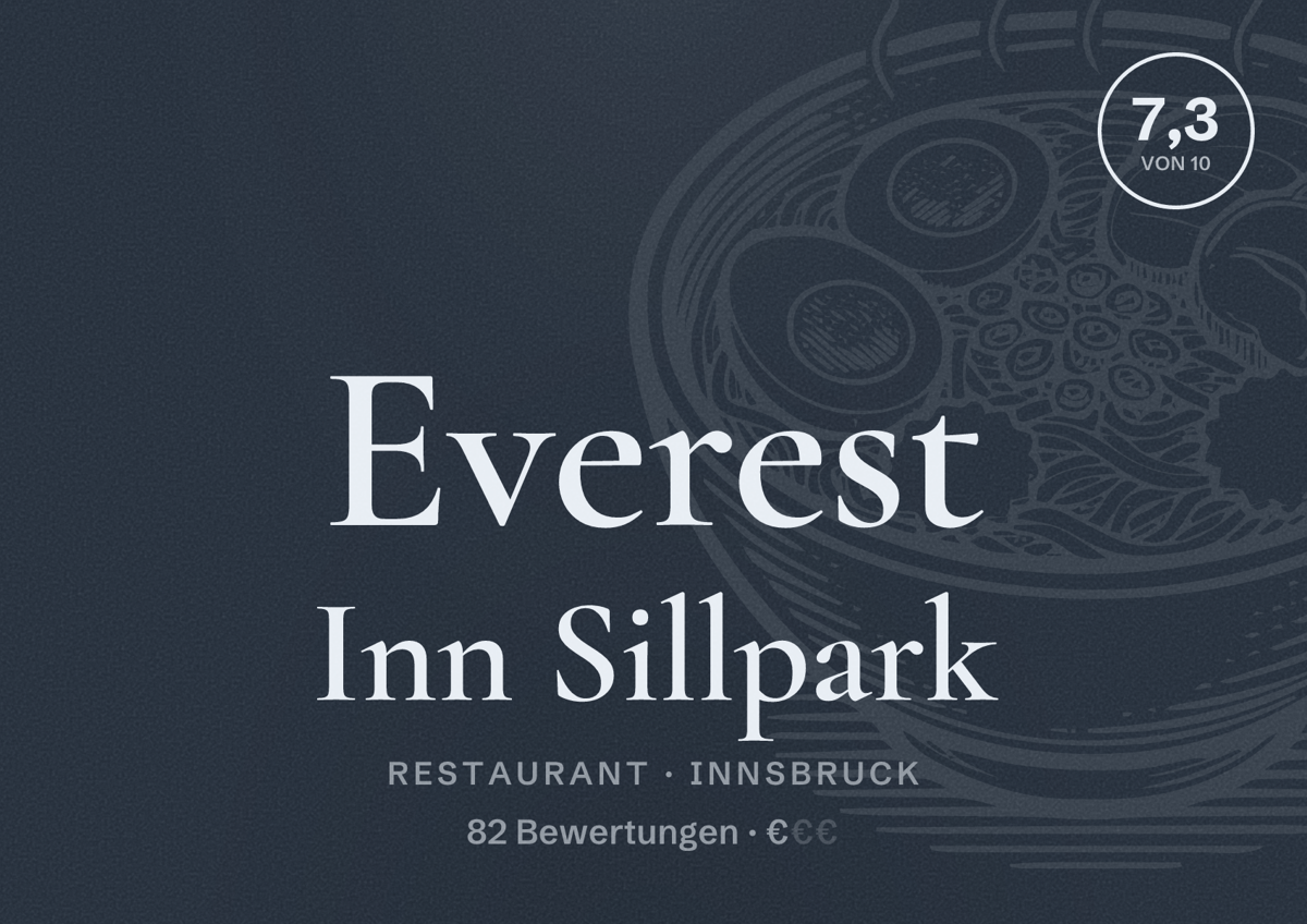 Illustriertes Poster von Everest Inn Sillpark, Restaurant in Innsbruck: Bewertung 7,3 von 10 aus 82 Bewertungen, Preisniveau €