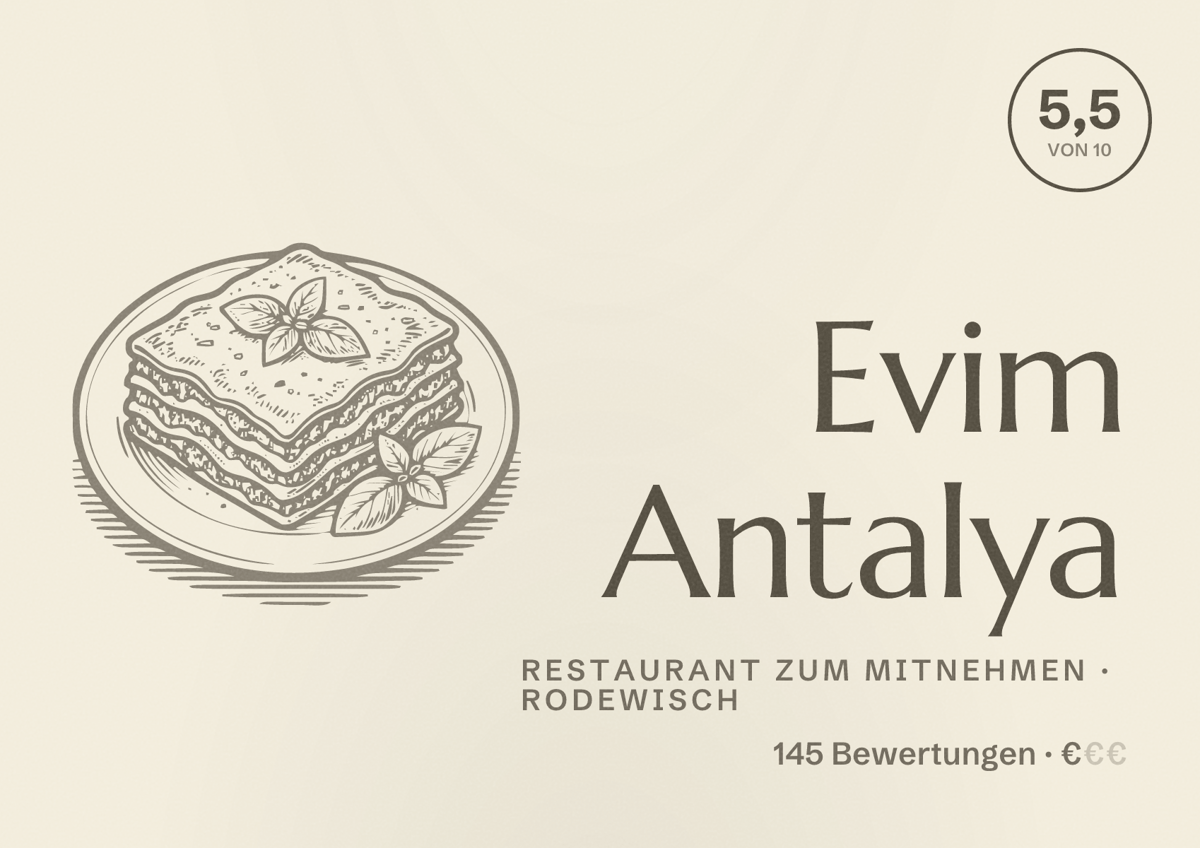 Illustriertes Poster von Evim Antalya, Restaurant zum Mitnehmen in Rodewisch: Bewertung 5,5 von 10 aus 145 Bewertungen, Preisniveau €