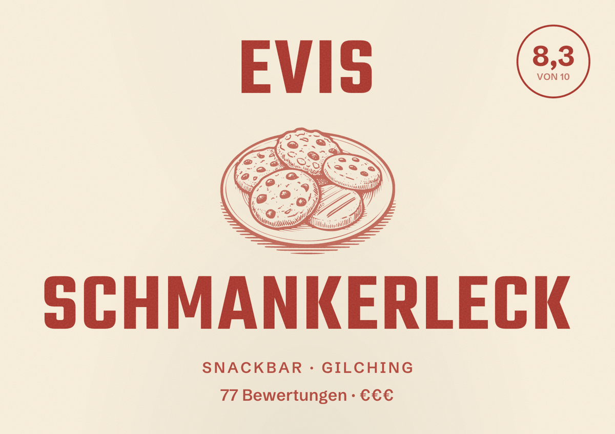 Illustriertes Poster von Evis Schmankerleck, Snackbar in Gilching: Bewertung 8,3 von 10 aus 77 Bewertungen, Preisniveau €€€