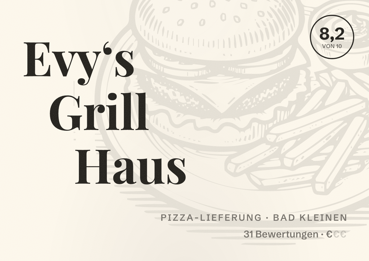 Illustriertes Poster von Evy‘s Grill Haus, Pizza-Lieferung in Bad Kleinen: Bewertung 8,2 von 10 aus 31 Bewertungen, Preisniveau €
