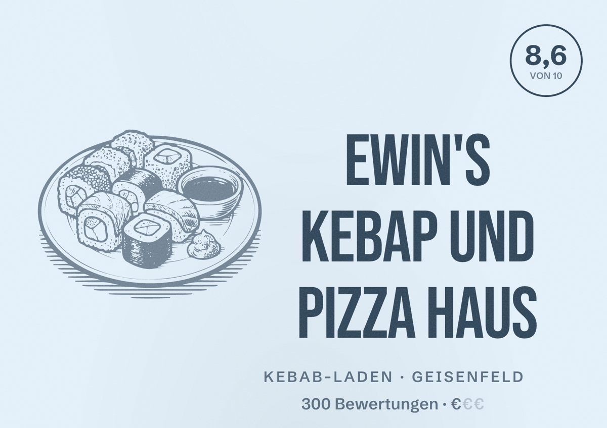 Illustriertes Poster von EWIN'S KEBAP UND PIZZA HAUS, Kebab-Laden in Geisenfeld: Bewertung 8,6 von 10 aus 300 Bewertungen, Preisniveau €