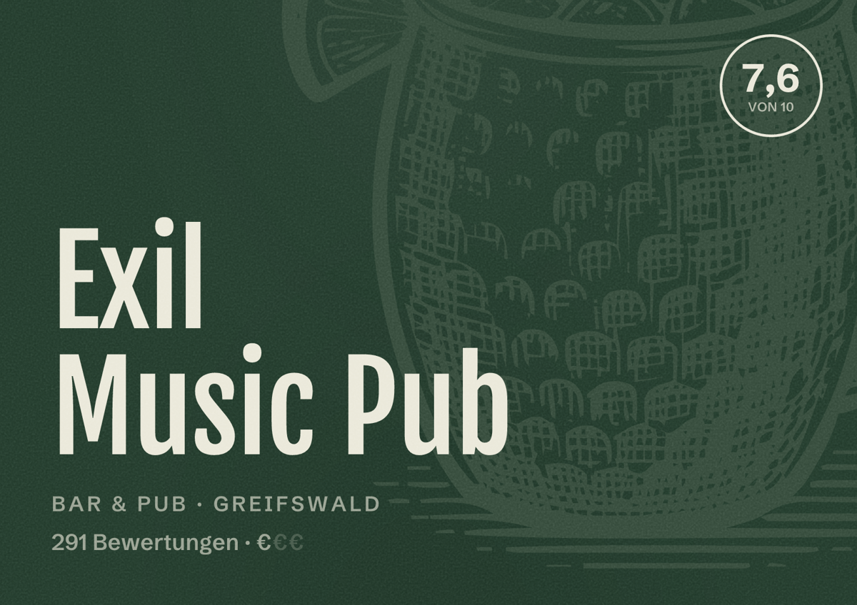 Illustriertes Poster von Exil Music Pub, Bar & Pub in Greifswald: Bewertung 7,6 von 10 aus 291 Bewertungen, Preisniveau €