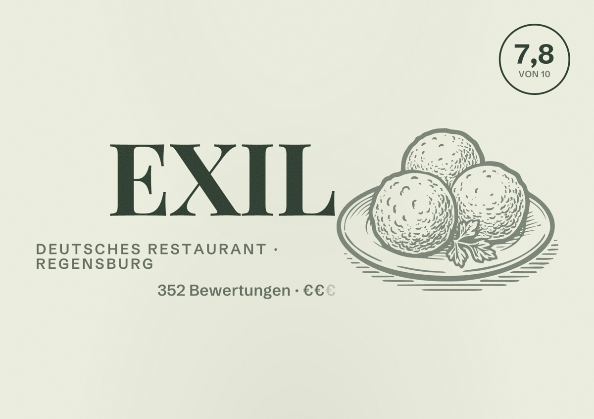 Illustriertes Poster von EXIL, Deutsches Restaurant in Regensburg: Bewertung 7,8 von 10 aus 352 Bewertungen, Preisniveau €€