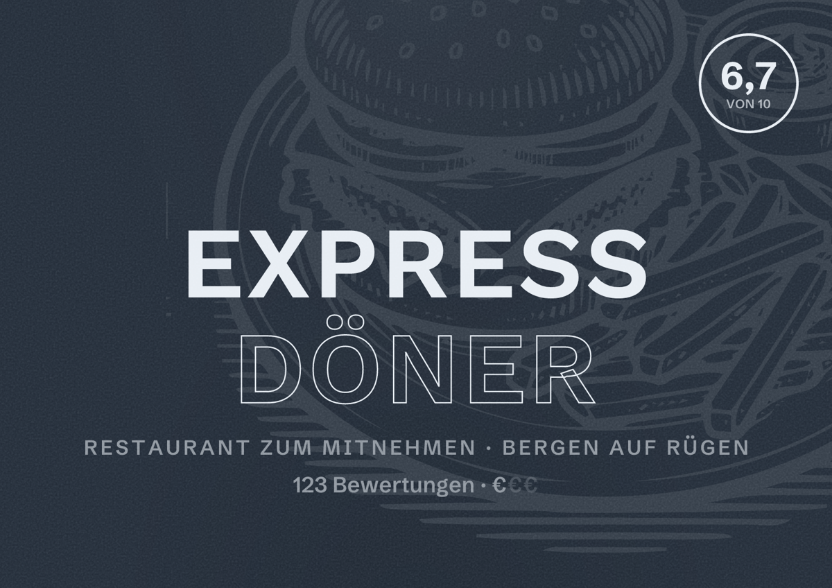 Illustriertes Poster von Express Döner, Restaurant zum Mitnehmen in Bergen auf Rügen: Bewertung 6,7 von 10 aus 123 Bewertungen, Preisniveau €