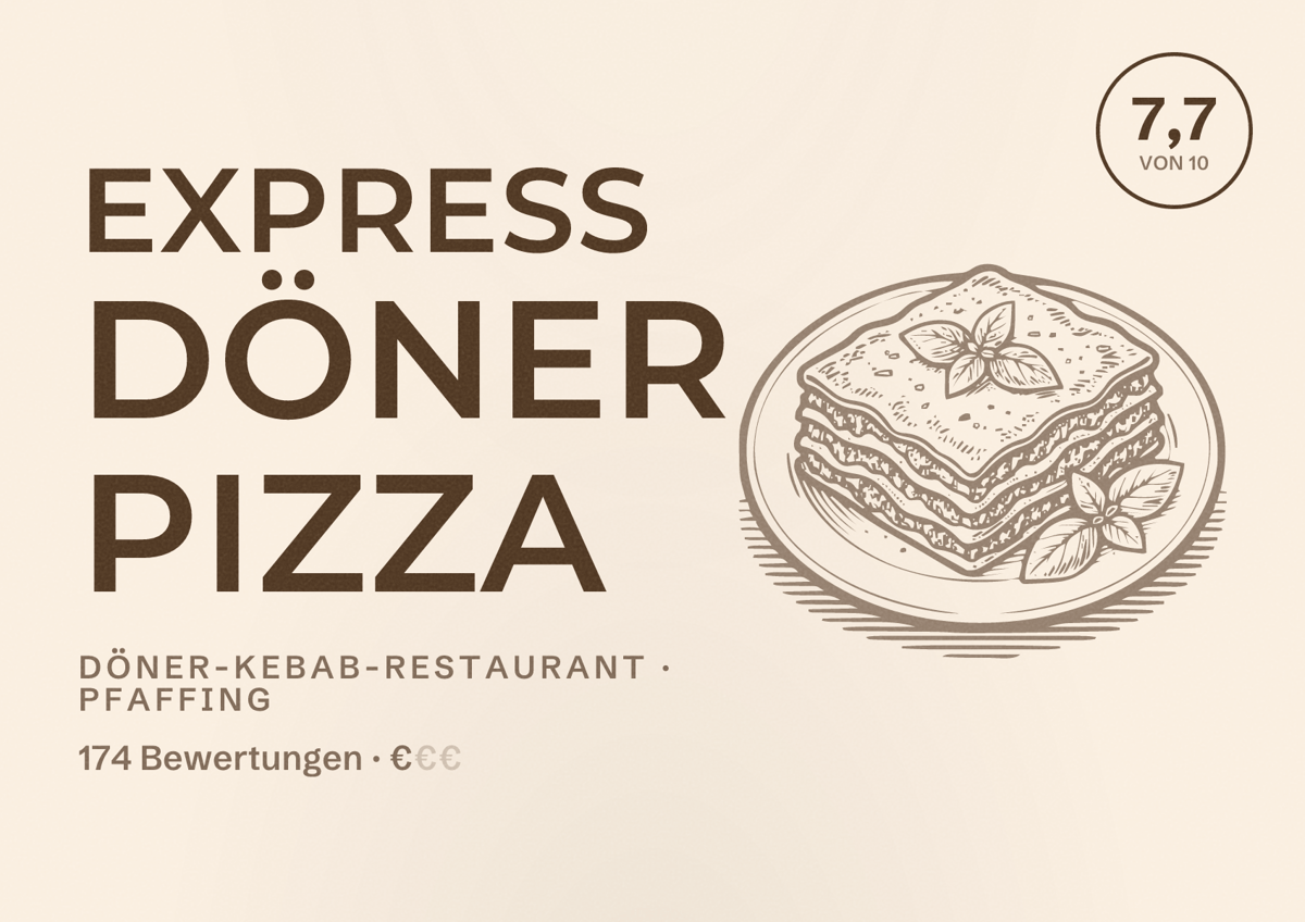 Illustriertes Poster von EXPRESS DÖNER PIZZA, Döner-Kebab-Restaurant in Pfaffing: Bewertung 7,7 von 10 aus 174 Bewertungen, Preisniveau €
