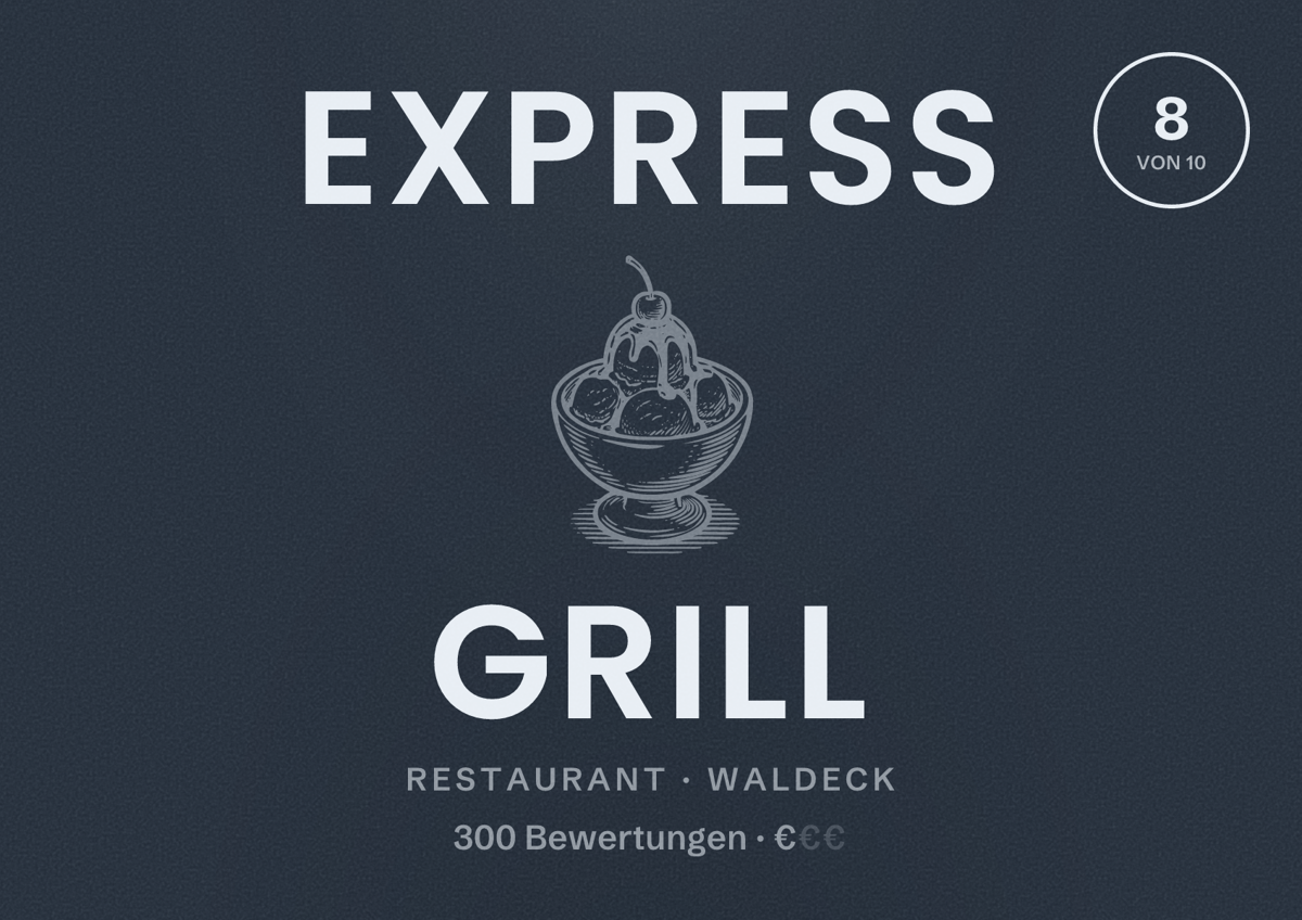 Illustriertes Poster von Express Grill, Restaurant in Waldeck: Bewertung 8 von 10 aus 300 Bewertungen, Preisniveau €