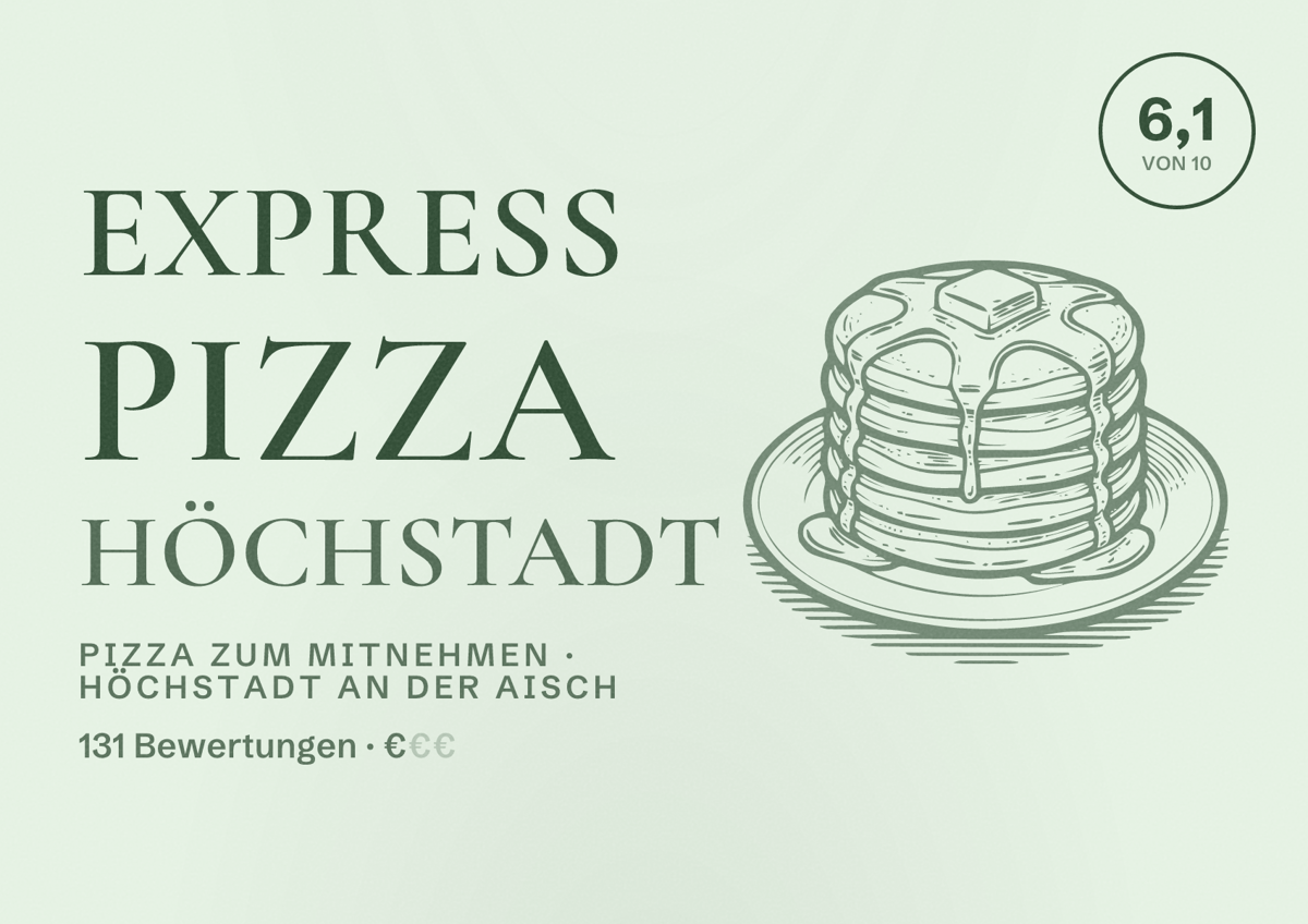 Illustriertes Poster von Express Pizza Höchstadt, Pizza zum Mitnehmen in Höchstadt an der Aisch: Bewertung 6,1 von 10 aus 131 Bewertungen, Preisniveau €