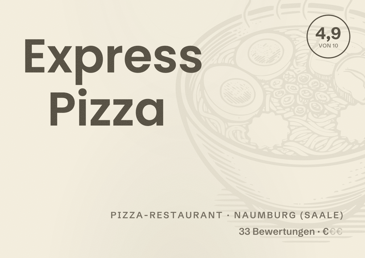 Illustriertes Poster von Express Pizza, Pizza-Restaurant in Naumburg (Saale): Bewertung 4,9 von 10 aus 33 Bewertungen, Preisniveau €