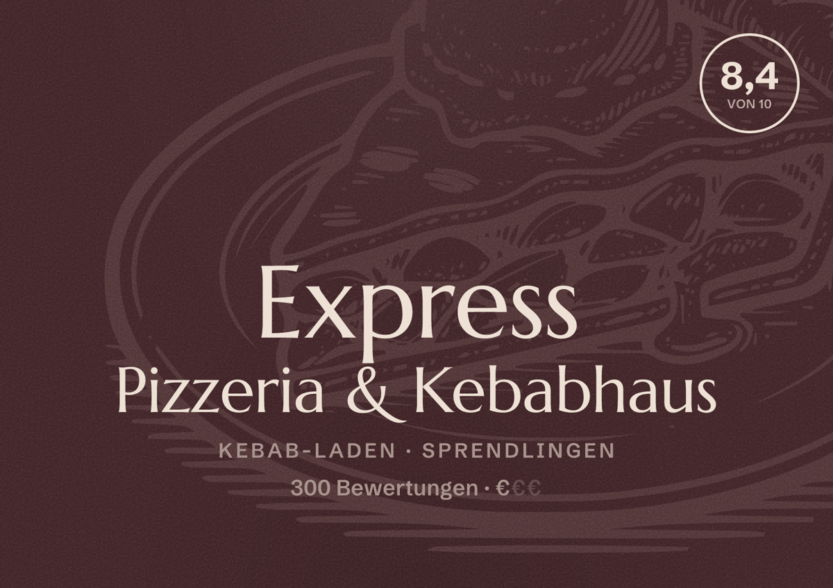 Illustriertes Poster von Express Pizzeria & Kebabhaus, Kebab-Laden in Sprendlingen: Bewertung 8,4 von 10 aus 300 Bewertungen, Preisniveau €