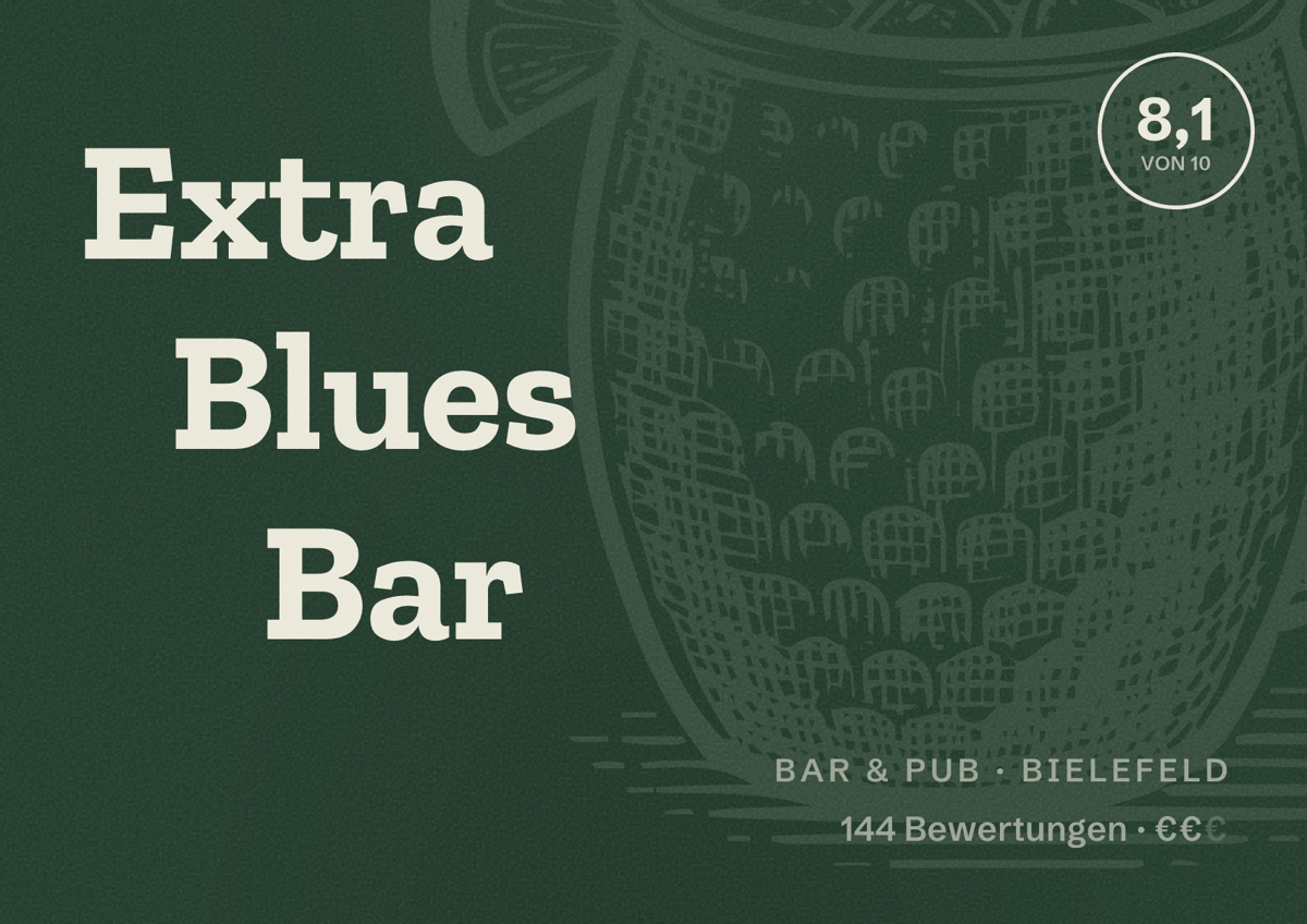 Illustriertes Poster von Extra Blues Bar, Bar & Pub in Bielefeld: Bewertung 8,1 von 10 aus 144 Bewertungen, Preisniveau €€