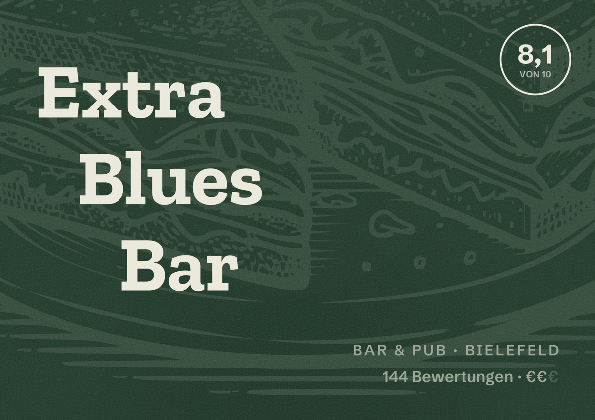 Illustriertes Poster von Extra Blues Bar, Bar & Pub in Bielefeld: Bewertung 8,1 von 10 aus 144 Bewertungen, Preisniveau €€
