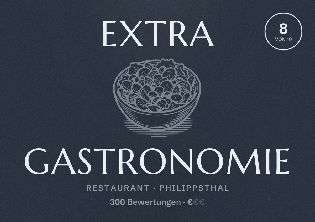 Illustriertes Poster von eXtra Gastronomie, Restaurant in Philippsthal: Bewertung 8 von 10 aus 300 Bewertungen, Preisniveau €