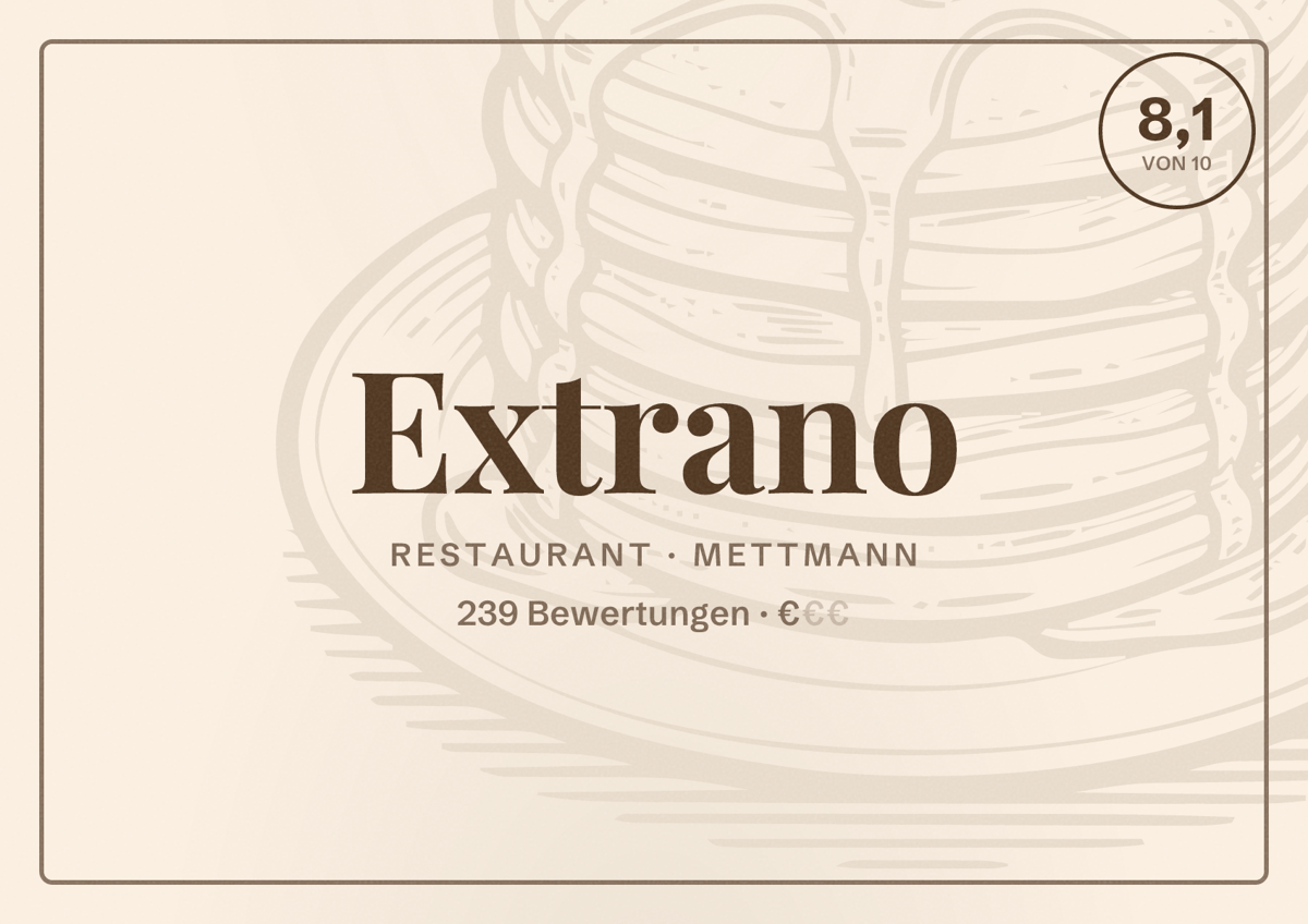 Illustriertes Poster von Extrano, Restaurant in Mettmann: Bewertung 8,1 von 10 aus 239 Bewertungen, Preisniveau €