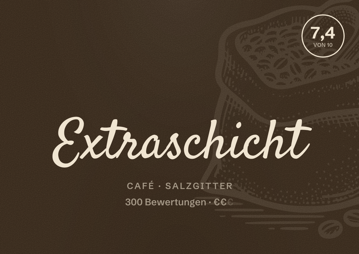 Illustriertes Poster von Extraschicht, Café in Salzgitter: Bewertung 7,4 von 10 aus 300 Bewertungen, Preisniveau €€