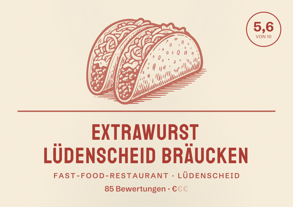 Illustriertes Poster von Extrawurst Lüdenscheid Bräucken, Fast-Food-Restaurant in Lüdenscheid: Bewertung 5,6 von 10 aus 85 Bewertungen, Preisniveau €