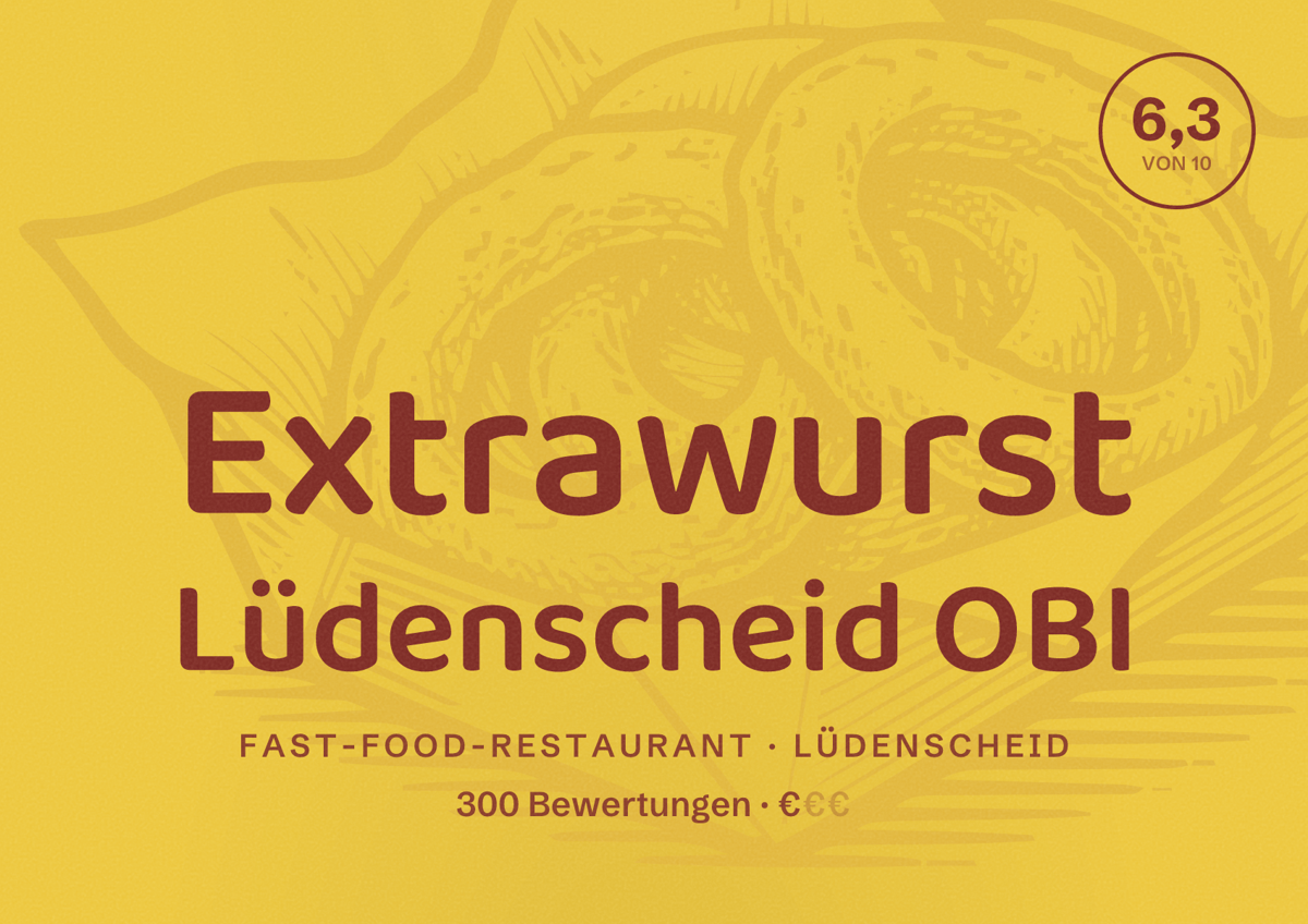 Illustriertes Poster von Extrawurst Lüdenscheid OBI, Fast-Food-Restaurant in Lüdenscheid: Bewertung 6,3 von 10 aus 300 Bewertungen, Preisniveau €