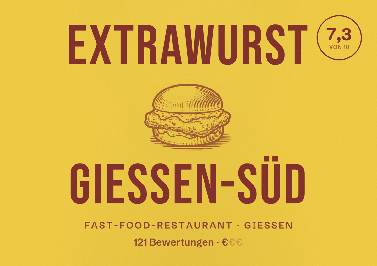 Illustriertes Poster von Extrawurst Gießen-Süd, Fast-Food-Restaurant in Gießen: Bewertung 7,3 von 10 aus 121 Bewertungen, Preisniveau €