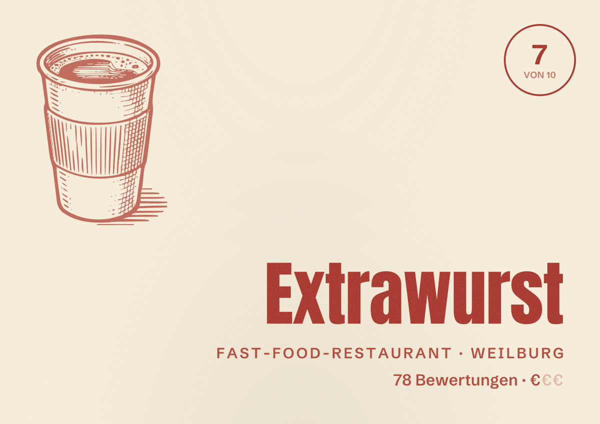 Illustriertes Poster von Extrawurst, Fast-Food-Restaurant in Weilburg: Bewertung 7 von 10 aus 78 Bewertungen, Preisniveau €
