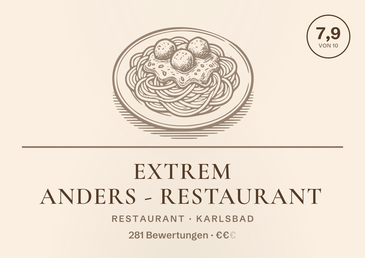 Illustriertes Poster von Extrem anders - Restaurant, Restaurant in Karlsbad: Bewertung 7,9 von 10 aus 281 Bewertungen, Preisniveau €€