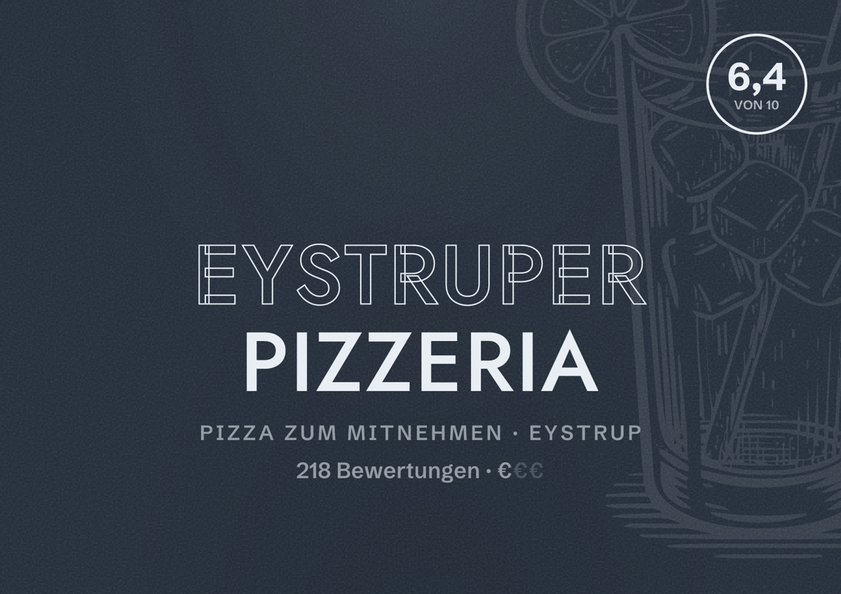 Illustriertes Poster von Eystruper Pizzeria, Pizza zum Mitnehmen in Eystrup: Bewertung 6,4 von 10 aus 218 Bewertungen, Preisniveau €