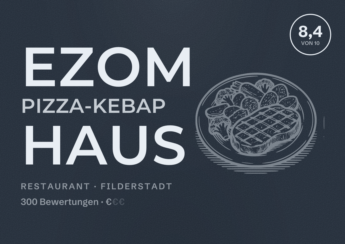 Illustriertes Poster von Ezom Pizza-Kebap Haus, Restaurant in Filderstadt: Bewertung 8,4 von 10 aus 300 Bewertungen, Preisniveau €