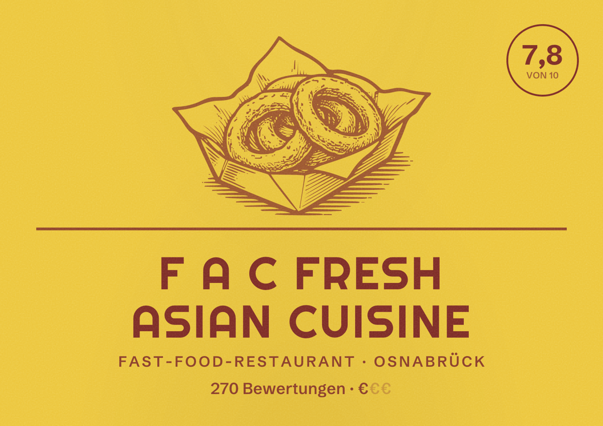 Illustriertes Poster von F A C Fresh Asian Cuisine, Fast-Food-Restaurant in Osnabrück: Bewertung 7,8 von 10 aus 270 Bewertungen, Preisniveau €