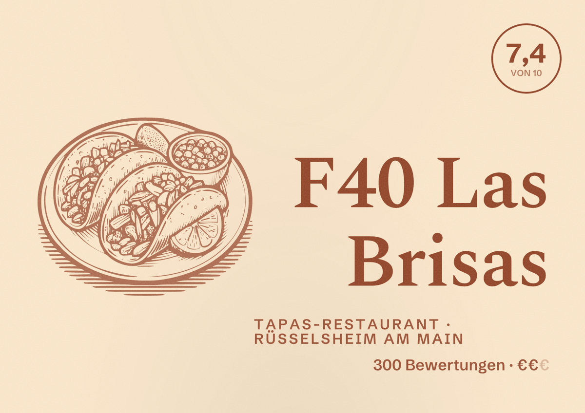 Illustriertes Poster von F40 Las Brisas, Tapas-Restaurant in Rüsselsheim am Main: Bewertung 7,4 von 10 aus 300 Bewertungen, Preisniveau €€