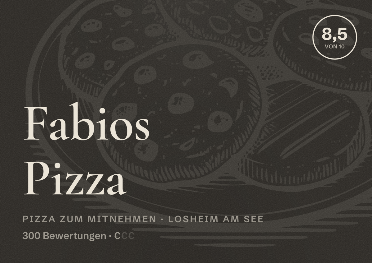 Illustriertes Poster von Fabios Pizza, Pizza zum Mitnehmen in Losheim am See: Bewertung 8,5 von 10 aus 300 Bewertungen, Preisniveau €