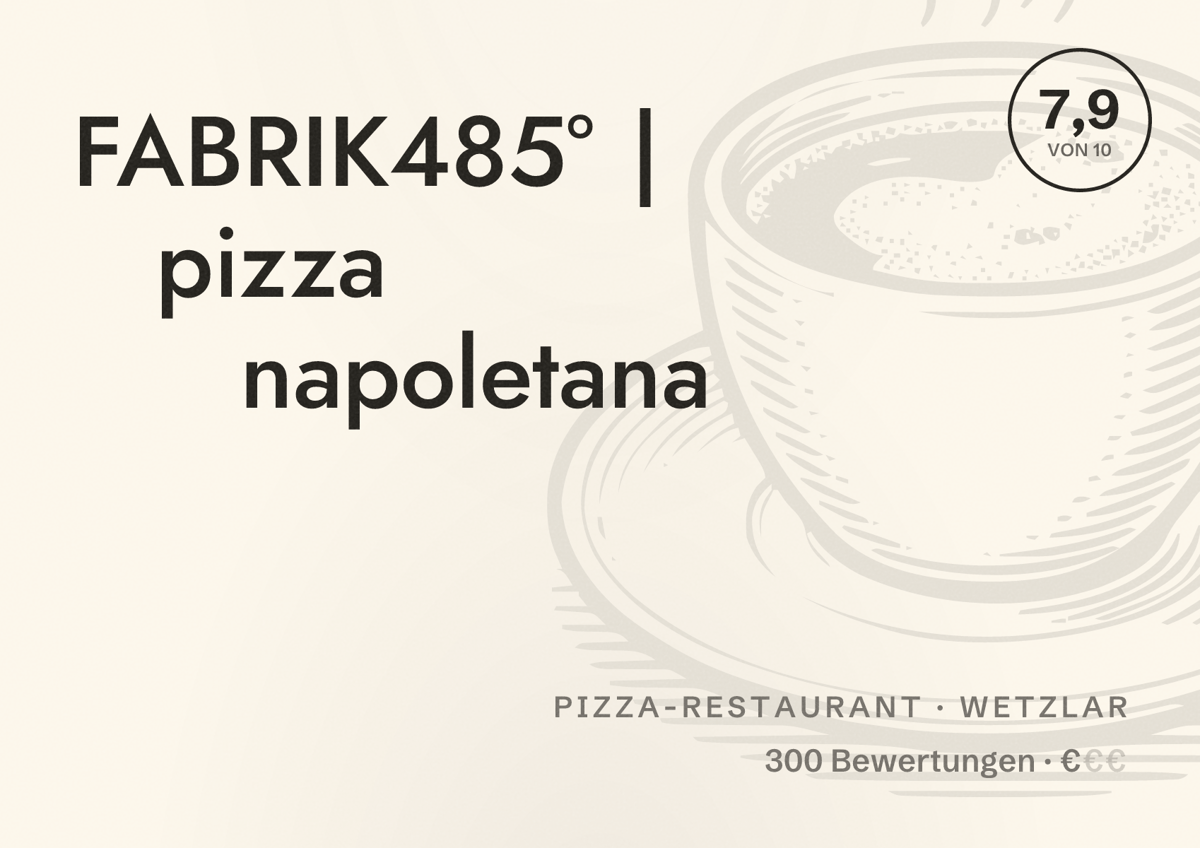 Illustriertes Poster von FABRIK485° | pizza napoletana, Pizza-Restaurant in Wetzlar: Bewertung 7,9 von 10 aus 300 Bewertungen, Preisniveau €