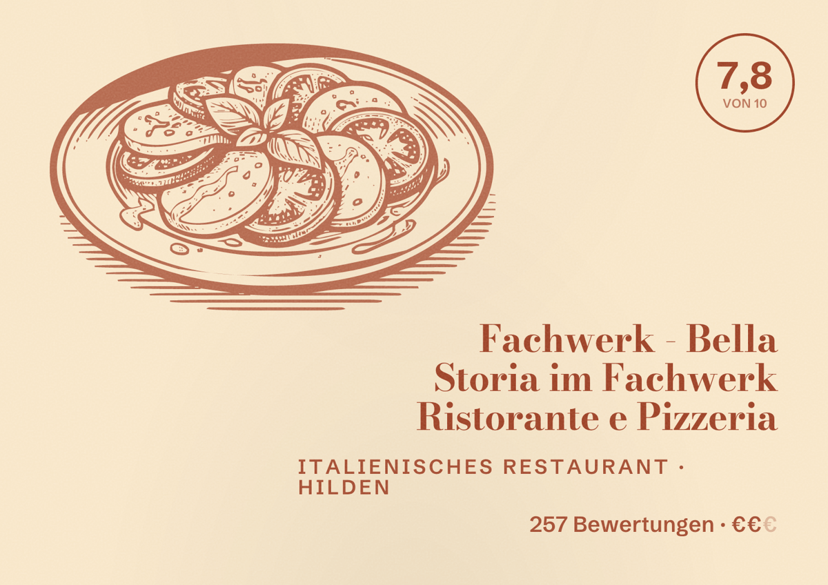 Illustriertes Poster von Fachwerk - Bella Storia im Fachwerk Ristorante e Pizzeria, Italienisches Restaurant in Hilden: Bewertung 7,8 von 10 aus 257 Bewertungen, Preisniveau €€