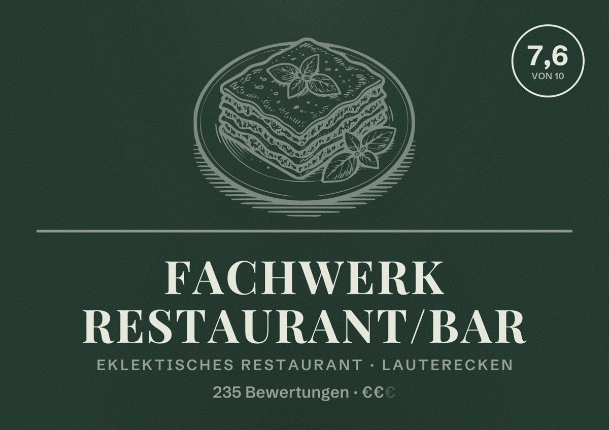 Illustriertes Poster von Fachwerk Restaurant/Bar, Eklektisches Restaurant in Lauterecken: Bewertung 7,6 von 10 aus 235 Bewertungen, Preisniveau €€