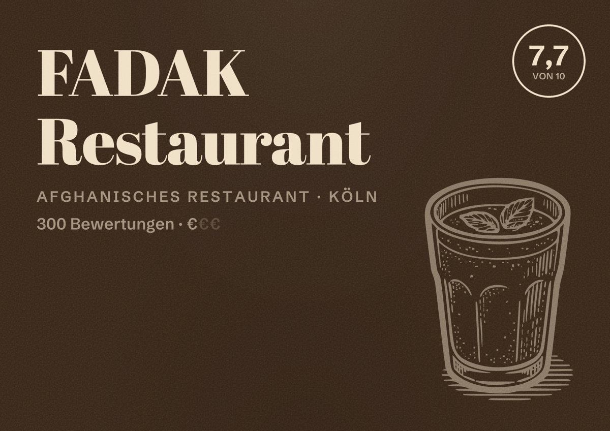 Illustriertes Poster von FADAK Restaurant, Afghanisches Restaurant in Köln: Bewertung 7,7 von 10 aus 300 Bewertungen, Preisniveau €