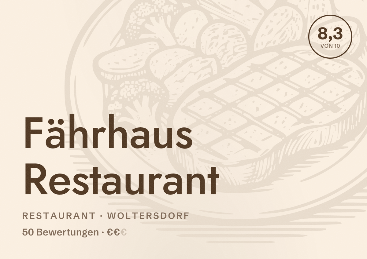 Illustriertes Poster von Fährhaus Restaurant, Restaurant in Woltersdorf: Bewertung 8,3 von 10 aus 50 Bewertungen, Preisniveau €€