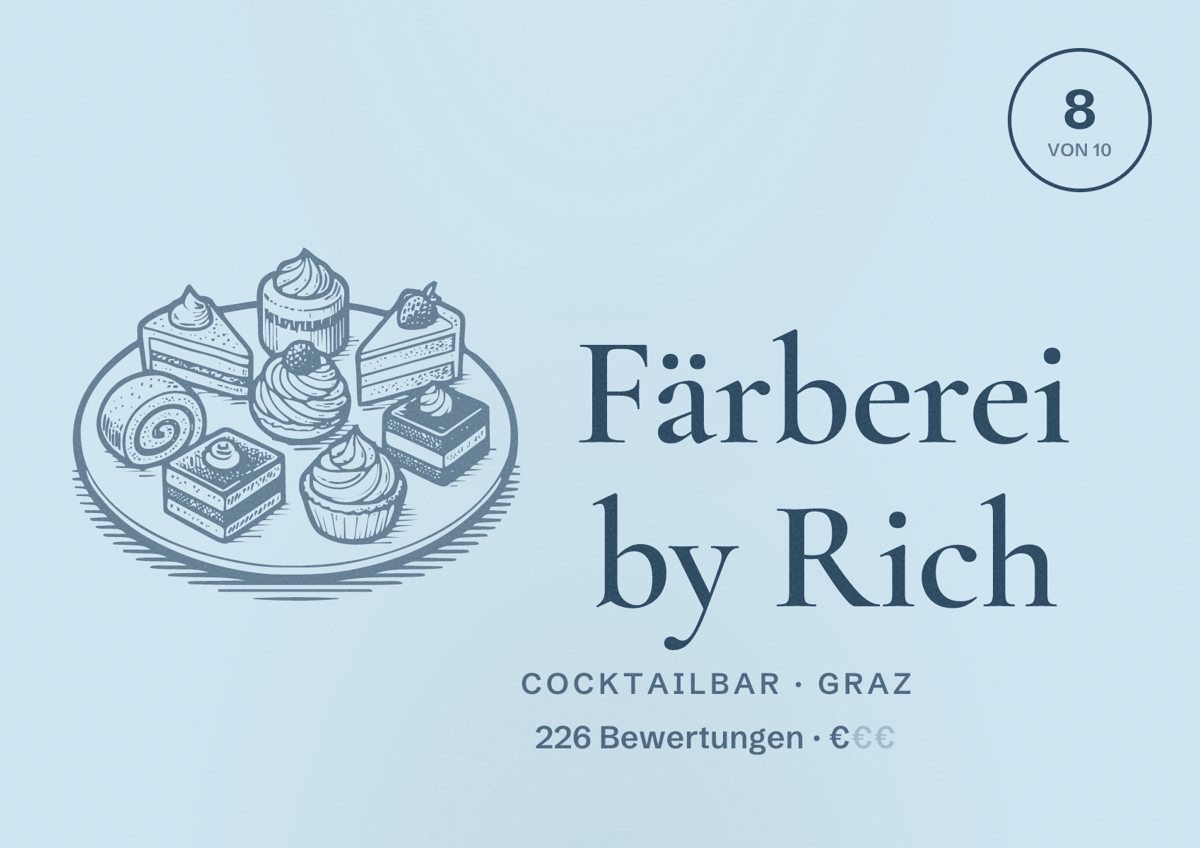 Illustriertes Poster von Färberei by Rich, Cocktailbar in Graz: Bewertung 8 von 10 aus 226 Bewertungen, Preisniveau €