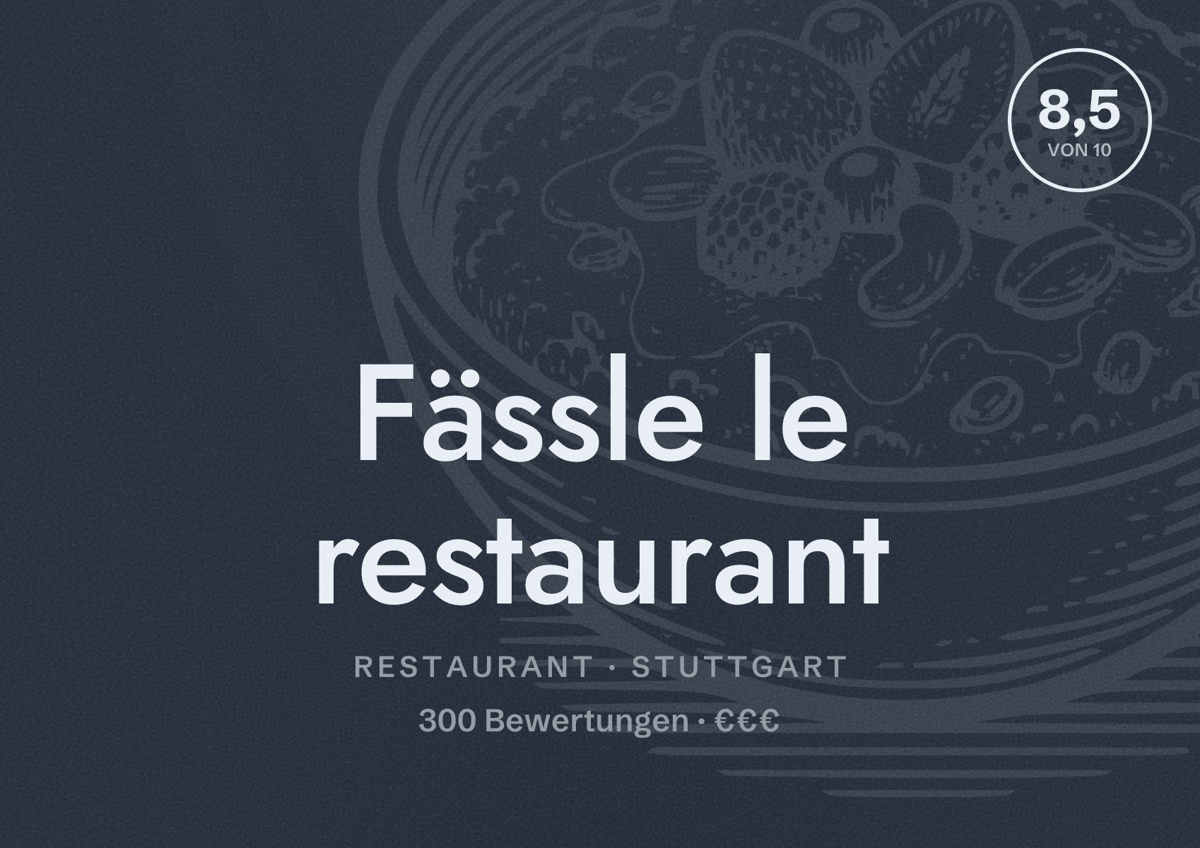 Illustriertes Poster von Fässle le restaurant, Restaurant in Stuttgart: Bewertung 8,5 von 10 aus 300 Bewertungen, Preisniveau €€€