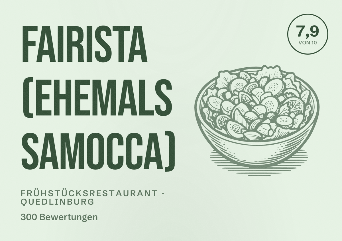 Illustriertes Poster von FAIRISTA (ehemals Samocca), Frühstücksrestaurant in Quedlinburg: Bewertung 7,9 von 10 aus 300 Bewertungen