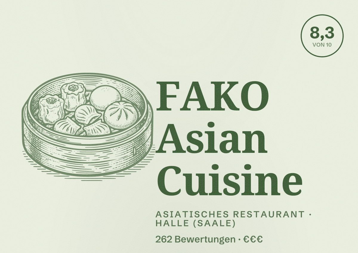 Illustriertes Poster von FAKO Asian Cuisine, Asiatisches Restaurant in Halle (Saale): Bewertung 8,3 von 10 aus 262 Bewertungen, Preisniveau €€€