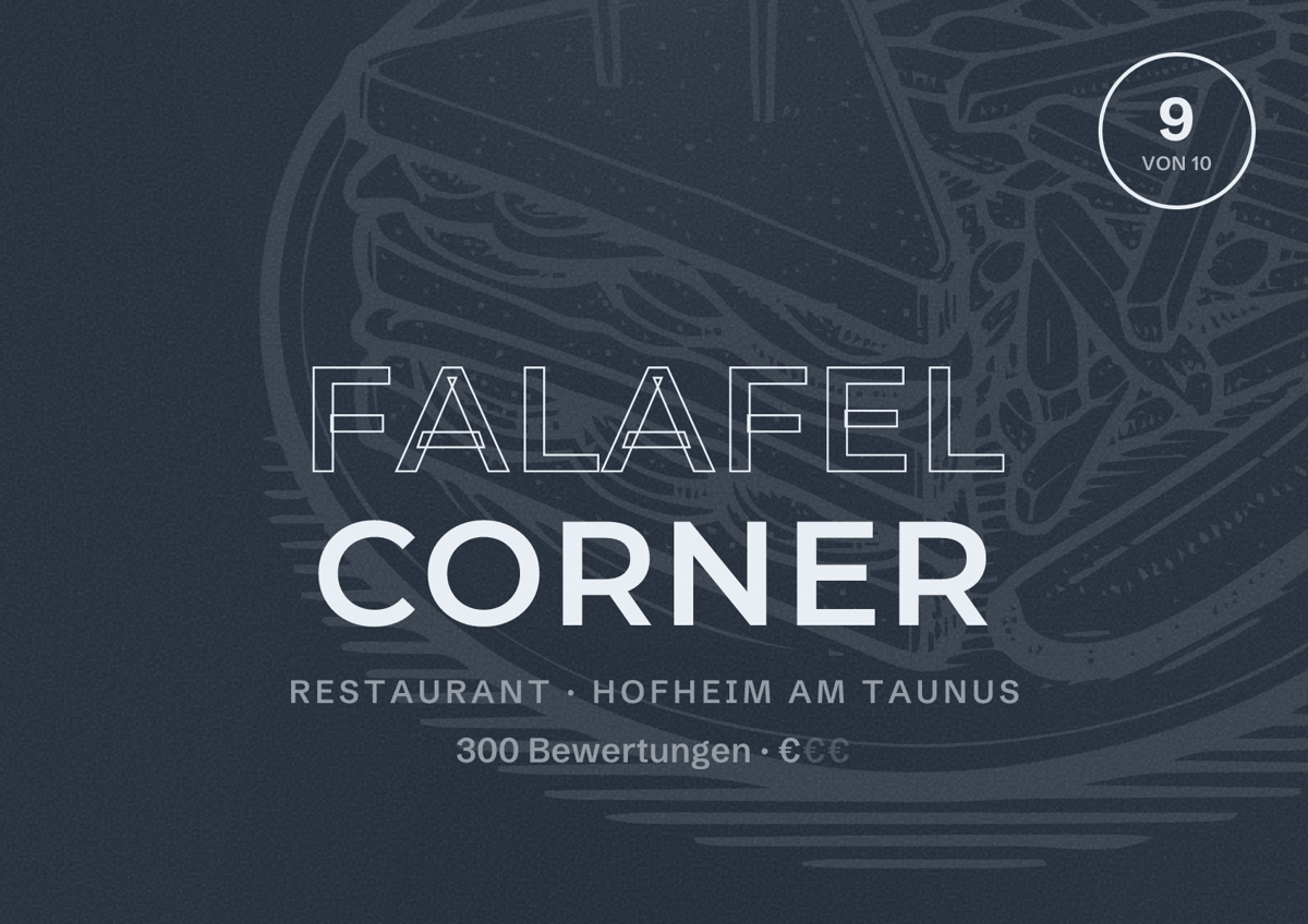 Illustriertes Poster von Falafel Corner, Restaurant in Hofheim am Taunus: Bewertung 9 von 10 aus 300 Bewertungen, Preisniveau €