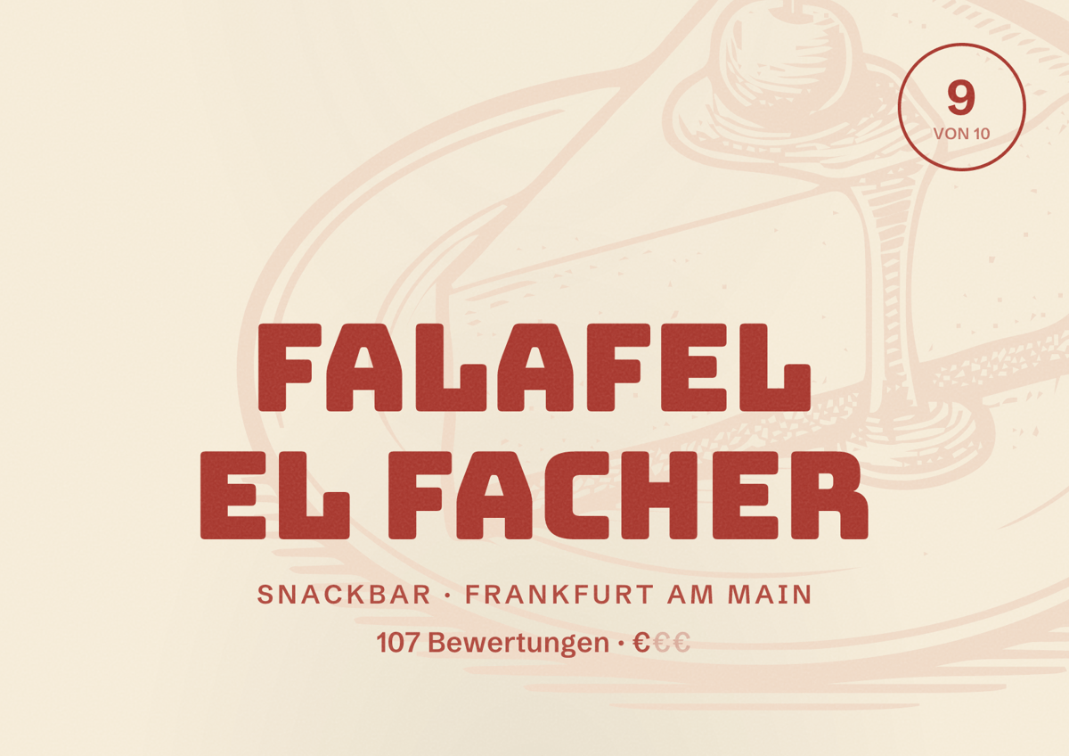 Illustriertes Poster von Falafel El Facher, Snackbar in Frankfurt am Main: Bewertung 9,0 von 10 aus 107 Bewertungen, Preisniveau €