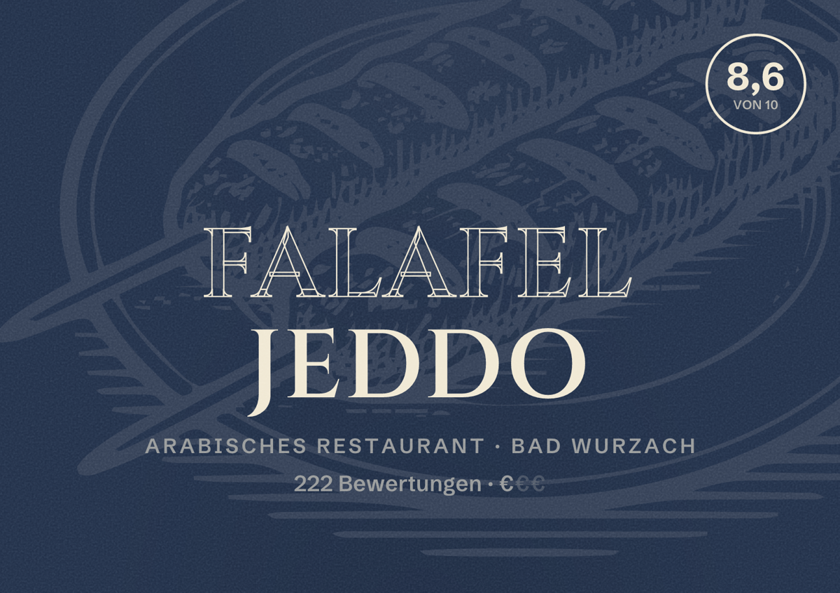 Illustriertes Poster von Falafel Jeddo, Arabisches Restaurant in Bad Wurzach: Bewertung 8,6 von 10 aus 222 Bewertungen, Preisniveau €