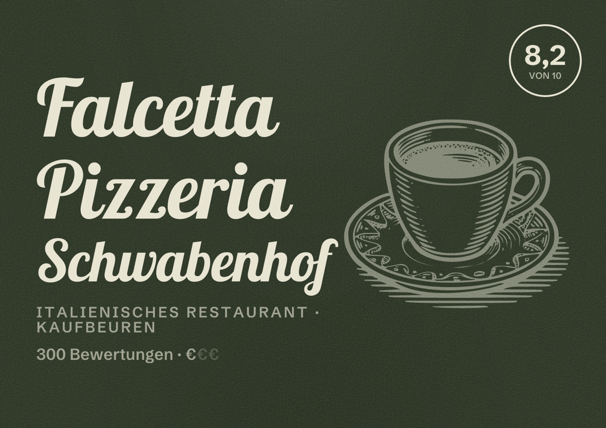 Illustriertes Poster von Falcetta Pizzeria Schwabenhof, Italienisches Restaurant in Kaufbeuren: Bewertung 8,2 von 10 aus 300 Bewertungen, Preisniveau €