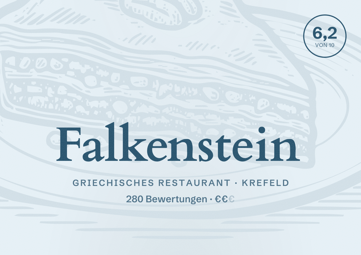 Illustriertes Poster von Falkenstein, Griechisches Restaurant in Krefeld: Bewertung 6,2 von 10 aus 280 Bewertungen, Preisniveau €€