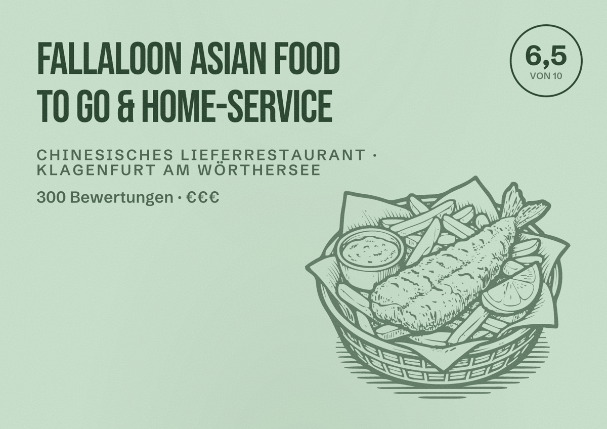 Illustriertes Poster von Fallaloon Asian Food To Go & Home-Service, Chinesisches Lieferrestaurant in Klagenfurt am Wörthersee: Bewertung 6,5 von 10 aus 300 Bewertungen, Preisniveau €€€