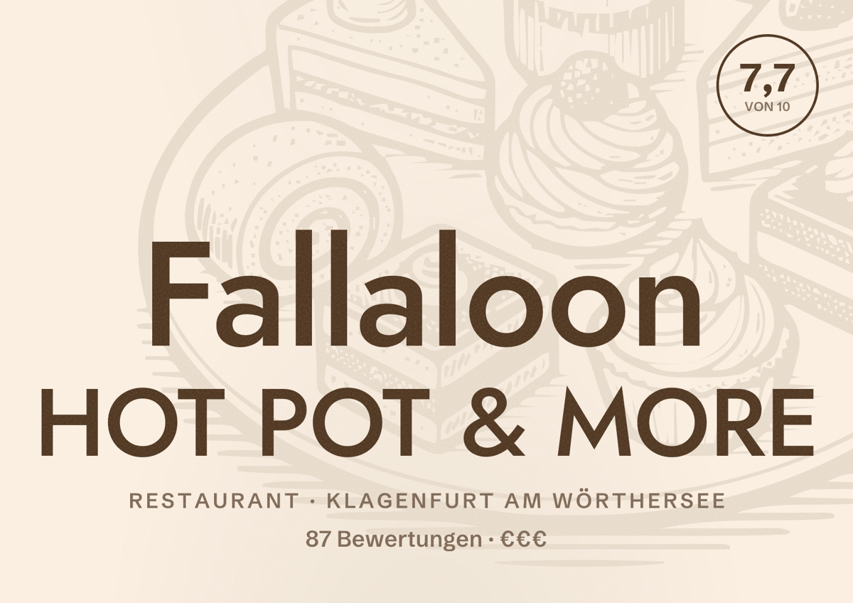 Illustriertes Poster von Fallaloon HOT POT & MORE, Restaurant in Klagenfurt am Wörthersee: Bewertung 7,7 von 10 aus 87 Bewertungen, Preisniveau €€€
