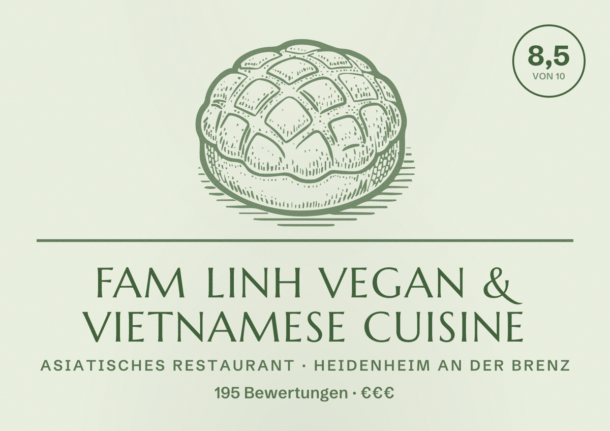 Illustriertes Poster von Fam Linh Vegan & Vietnamese Cuisine, Asiatisches Restaurant in Heidenheim an der Brenz: Bewertung 8,5 von 10 aus 195 Bewertungen, Preisniveau €€€
