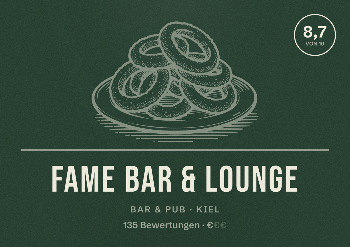 Illustriertes Poster von Fame Bar & Lounge, Bar & Pub in Kiel: Bewertung 8,7 von 10 aus 135 Bewertungen, Preisniveau €